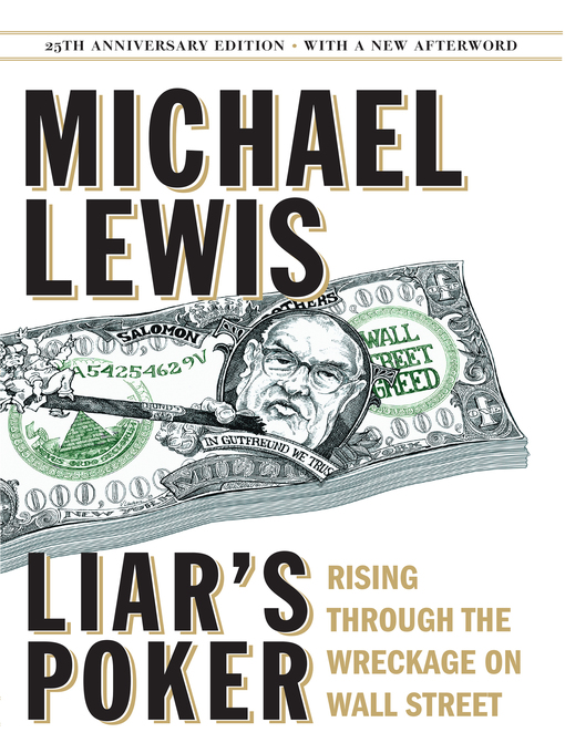 Détails du titre pour Liar's Poker (25th Anniversary Edition) par Michael Lewis - Liste d'attente